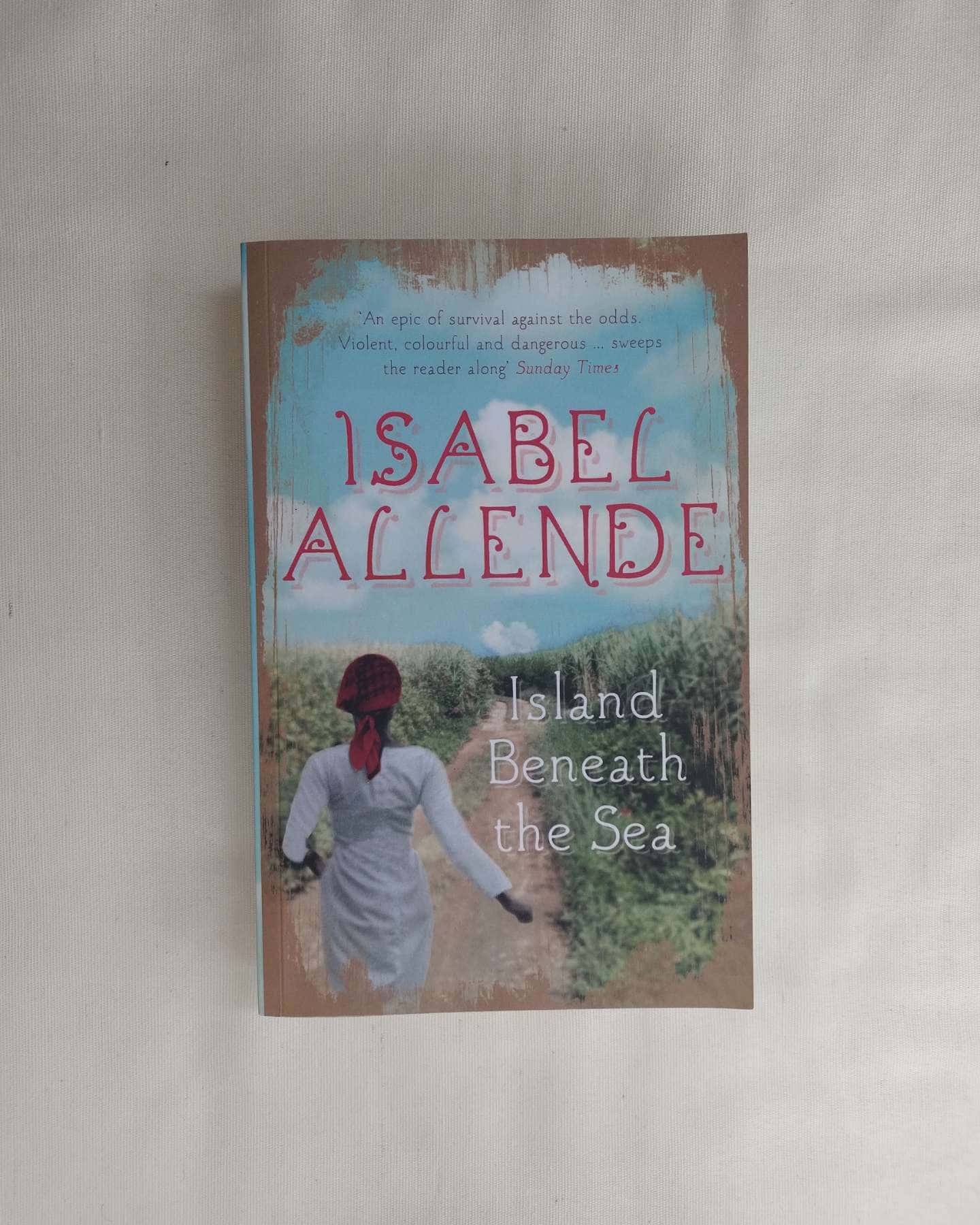 Island Beneath the Sea — Isabel Allende