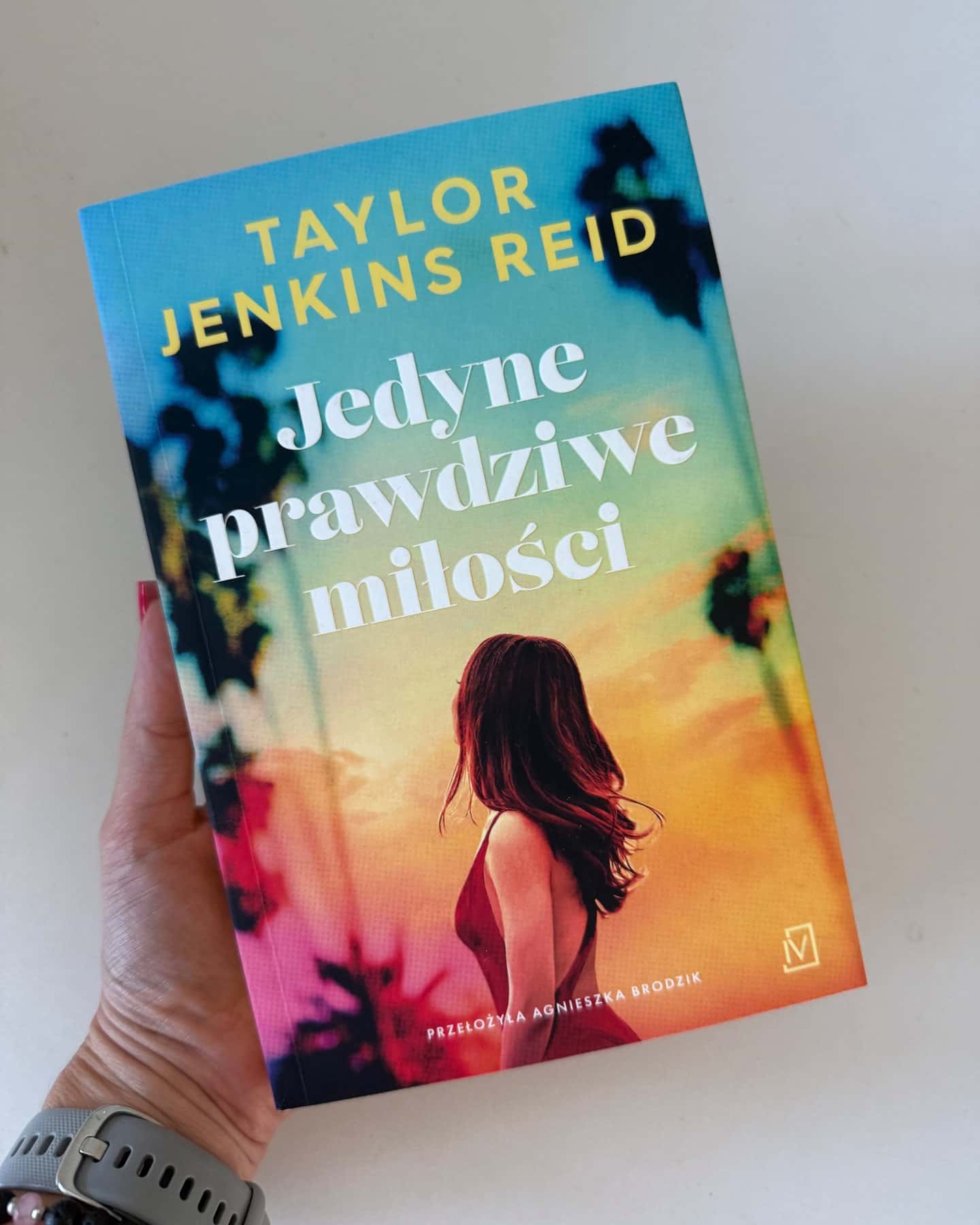 Jedyne prawdziwe miłości — Taylor Jenkins Reid
