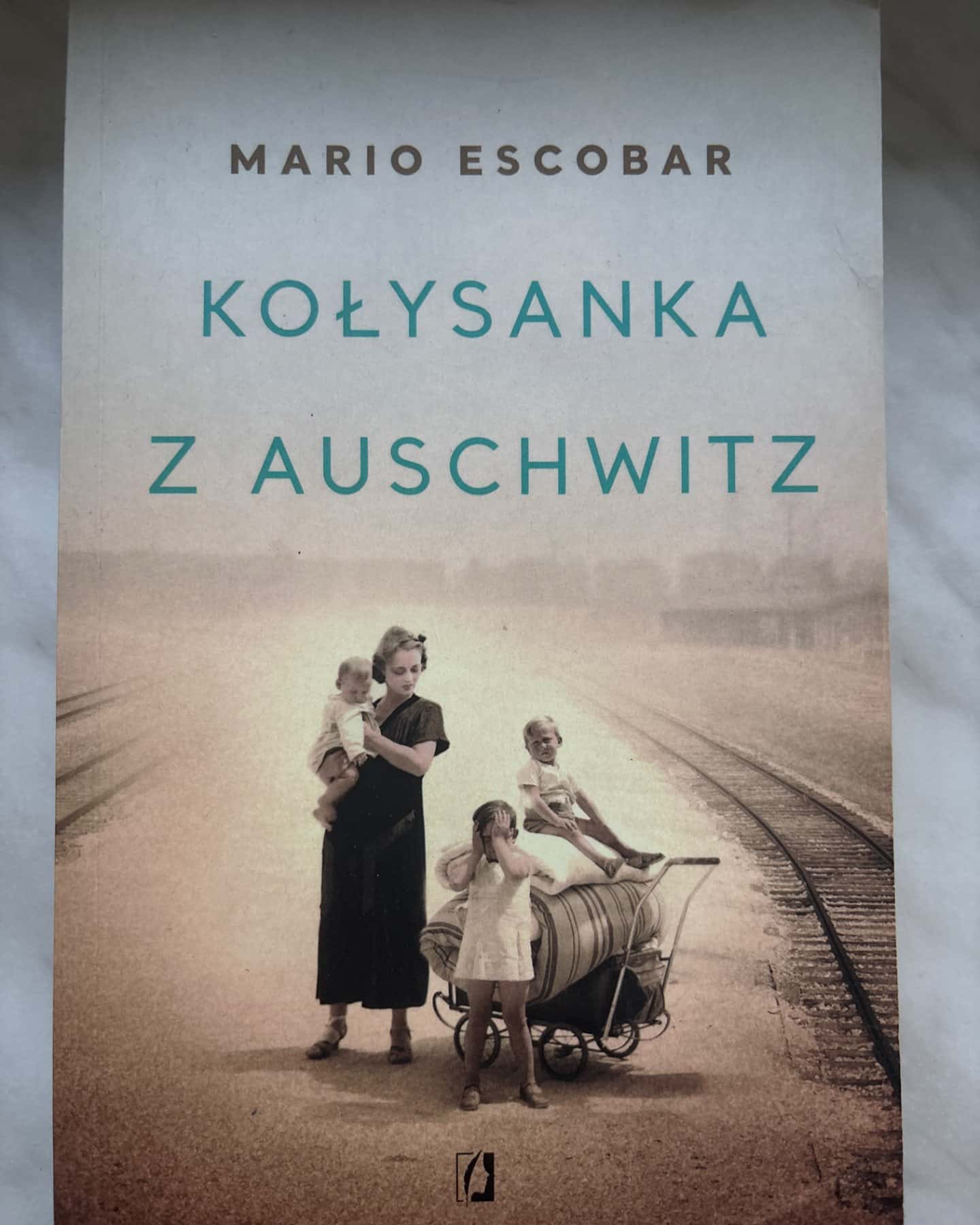 Kołysanka z Auschwitz-Mario Escobar