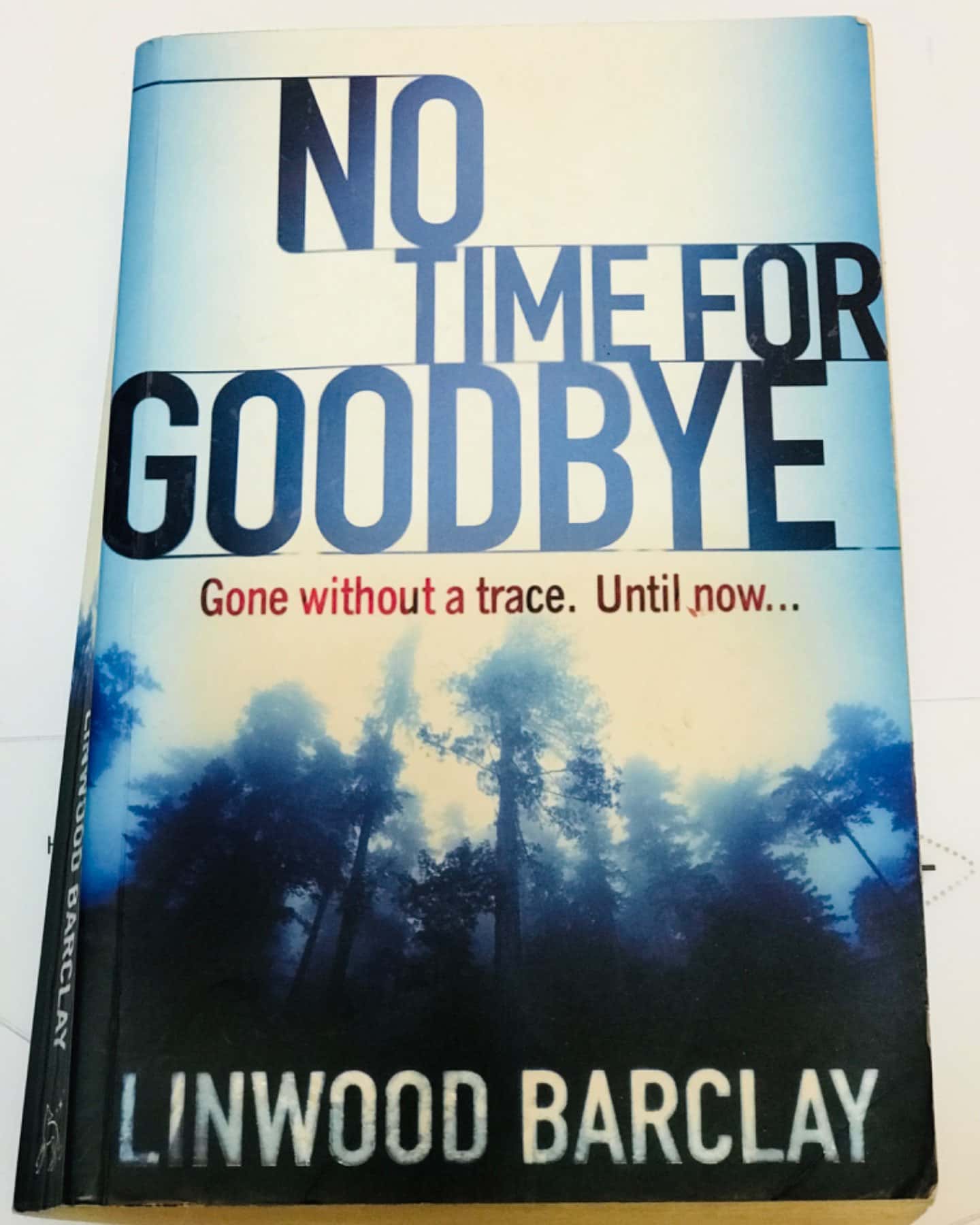 No time for good bye-Linwood Barclay