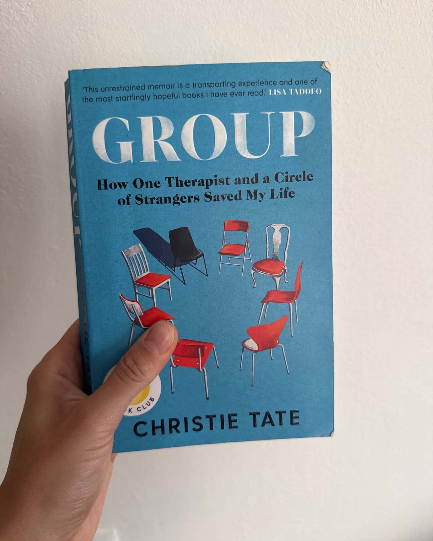 Group. How one therapist and circle of stranger saved my life-Christie Tate