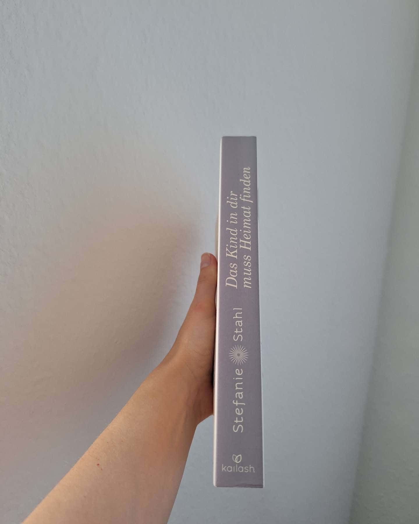 Das Kind in dir muss Heimat finden — Stefanie Stahl