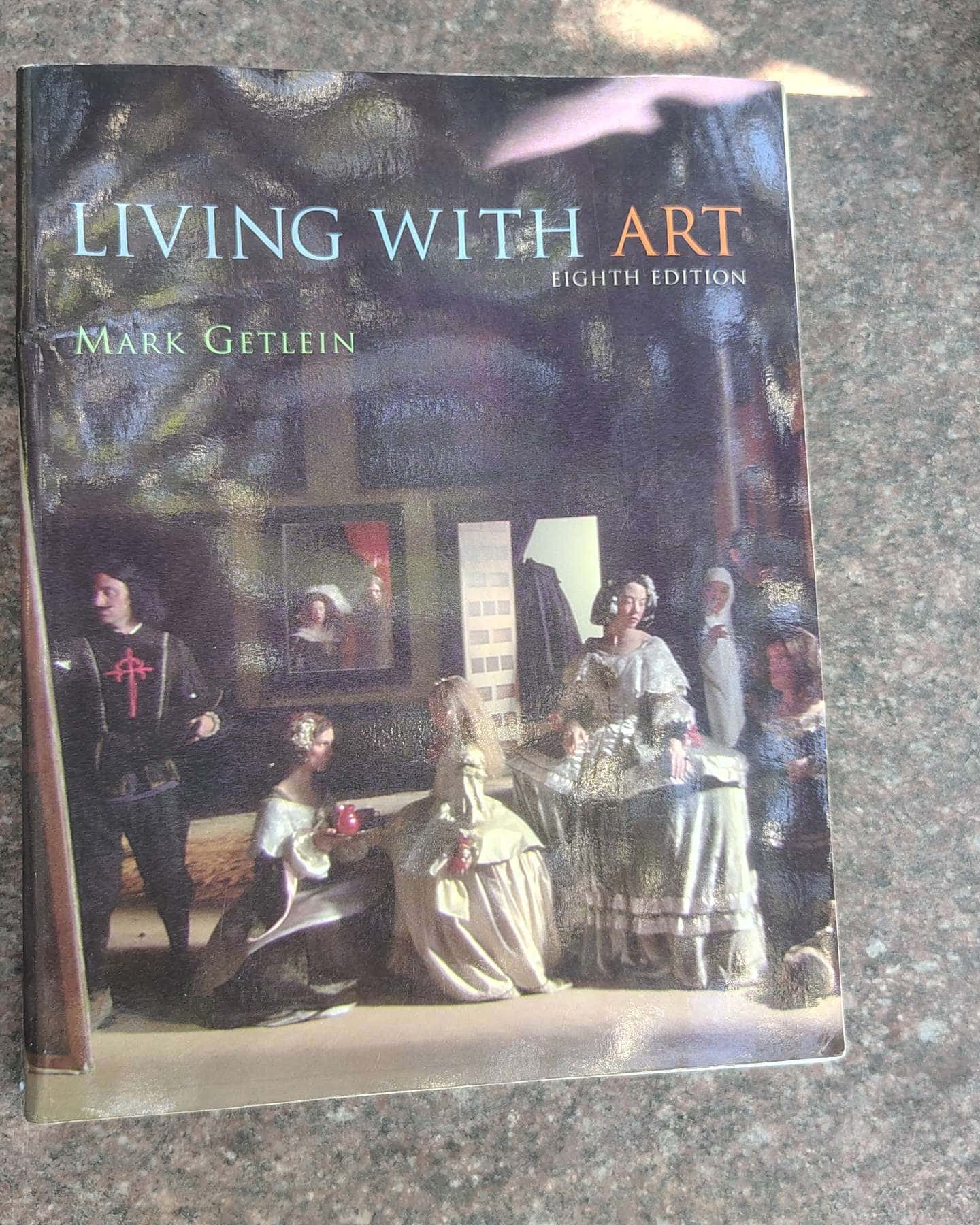 Living with art fifth edition. — Mark Getlein