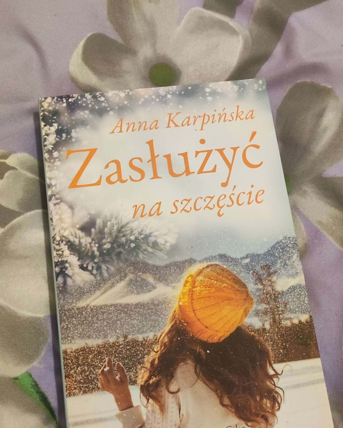 Zasłużyć na szczęście-Anna Karpinska