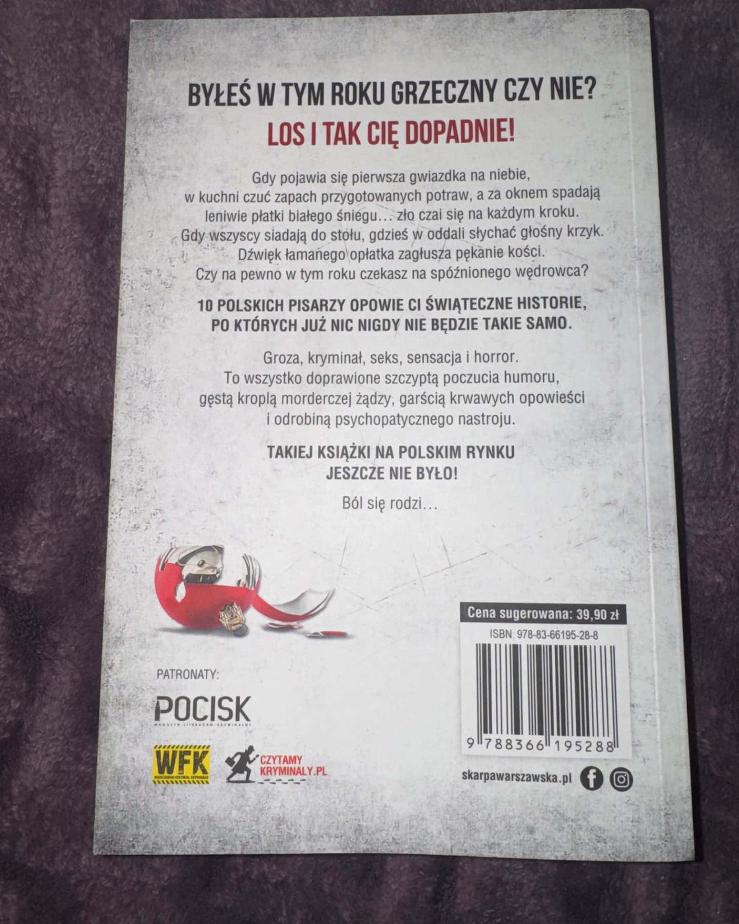 Zabójcze święta-Paulina Świst, K.N.Haner, A. Rogoziński i inni