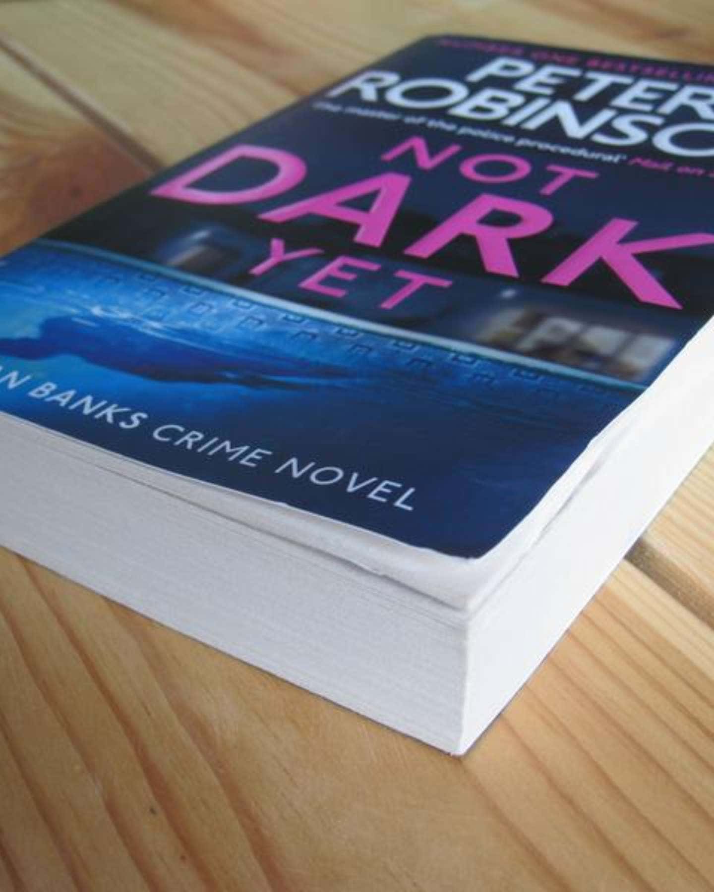 Not dark yet — Peter Robinson