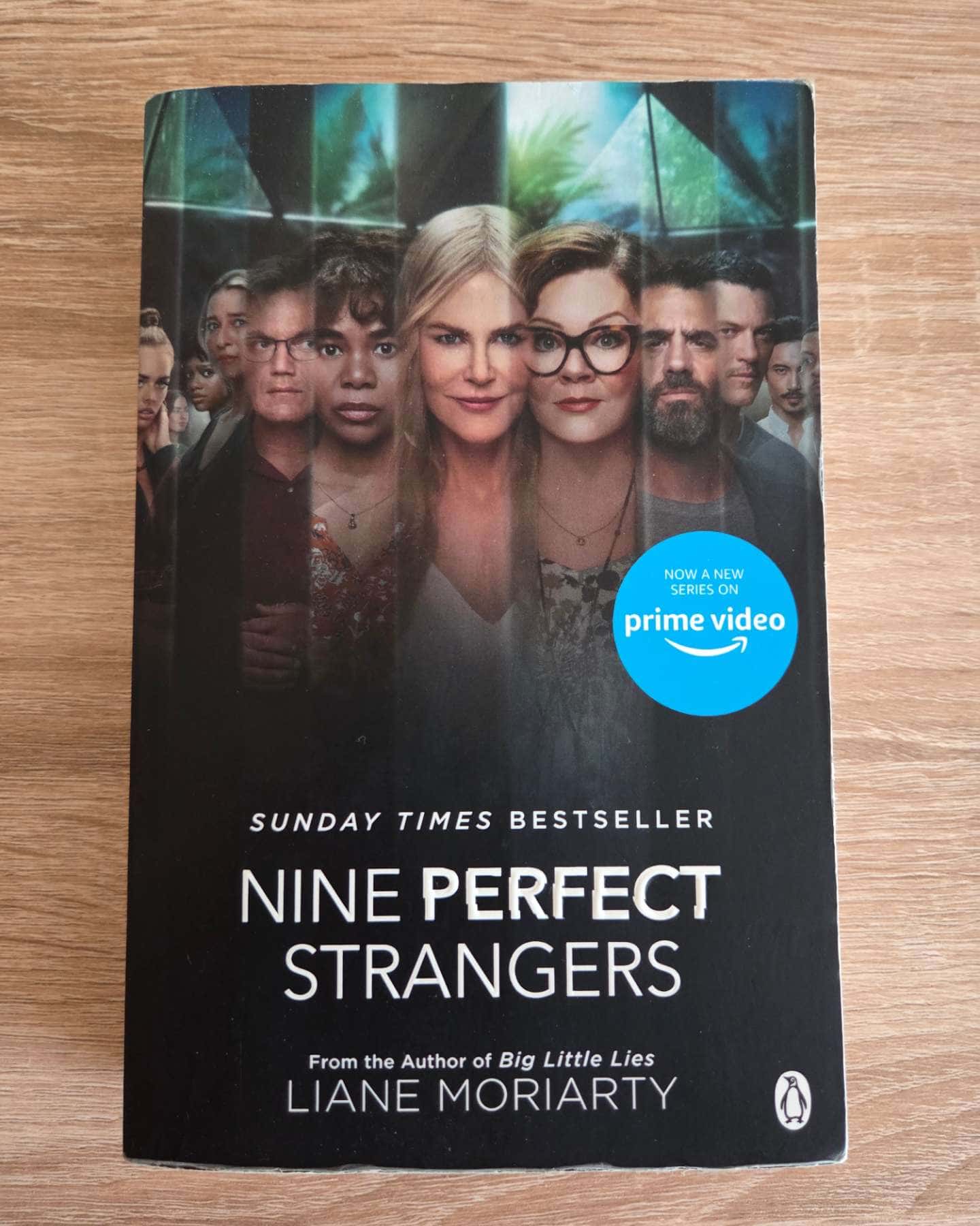 Nine perfect strangers — Liane Moriarty