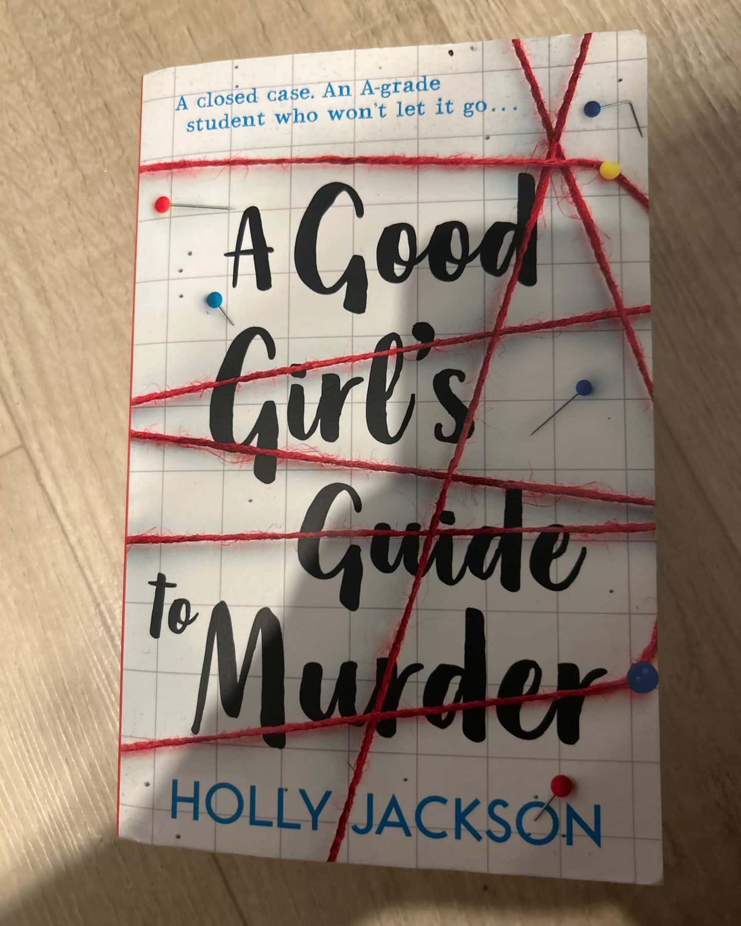 A good girl’s guide to murder — Holly Jackson