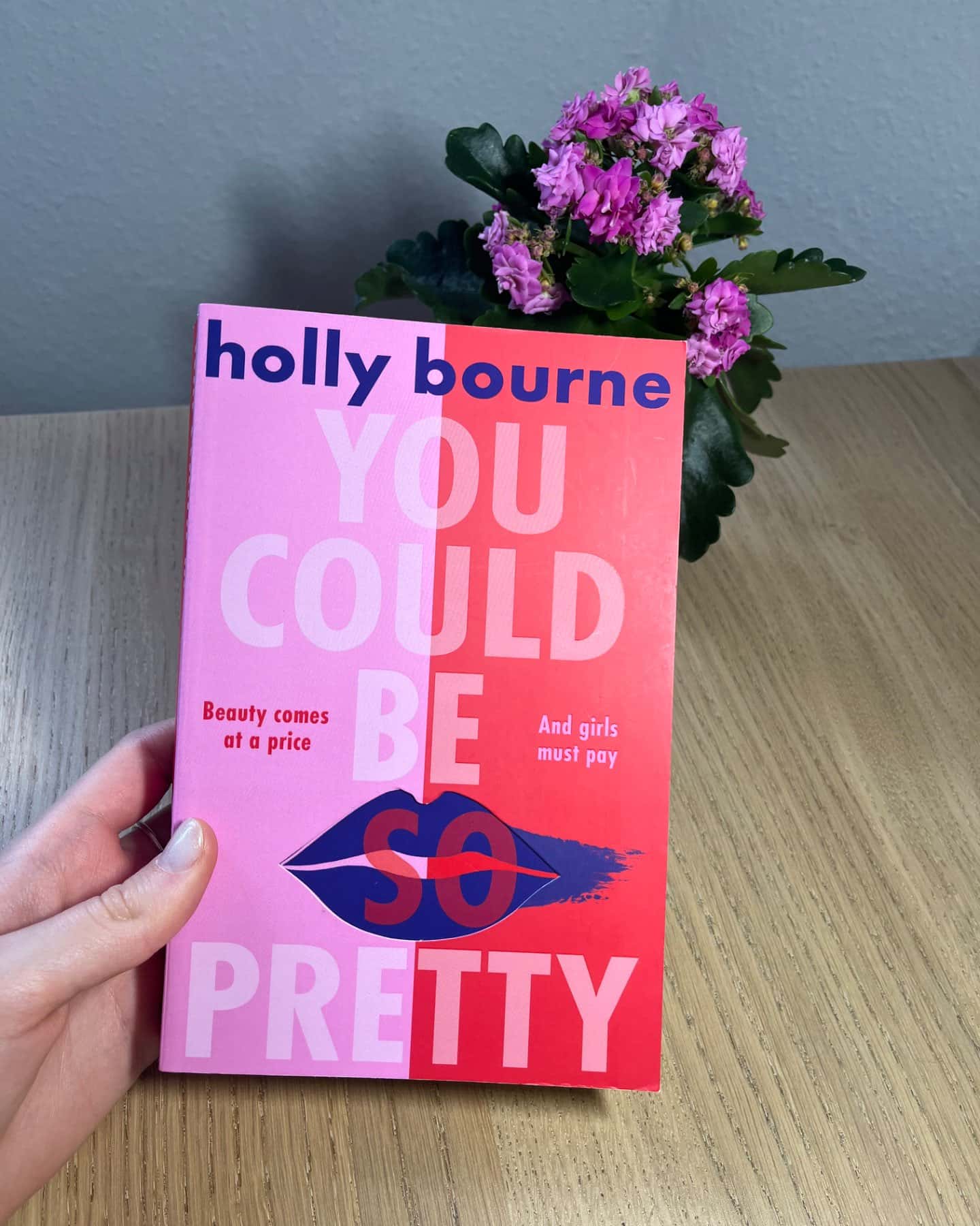 You could be so pretty-Holly Bourne