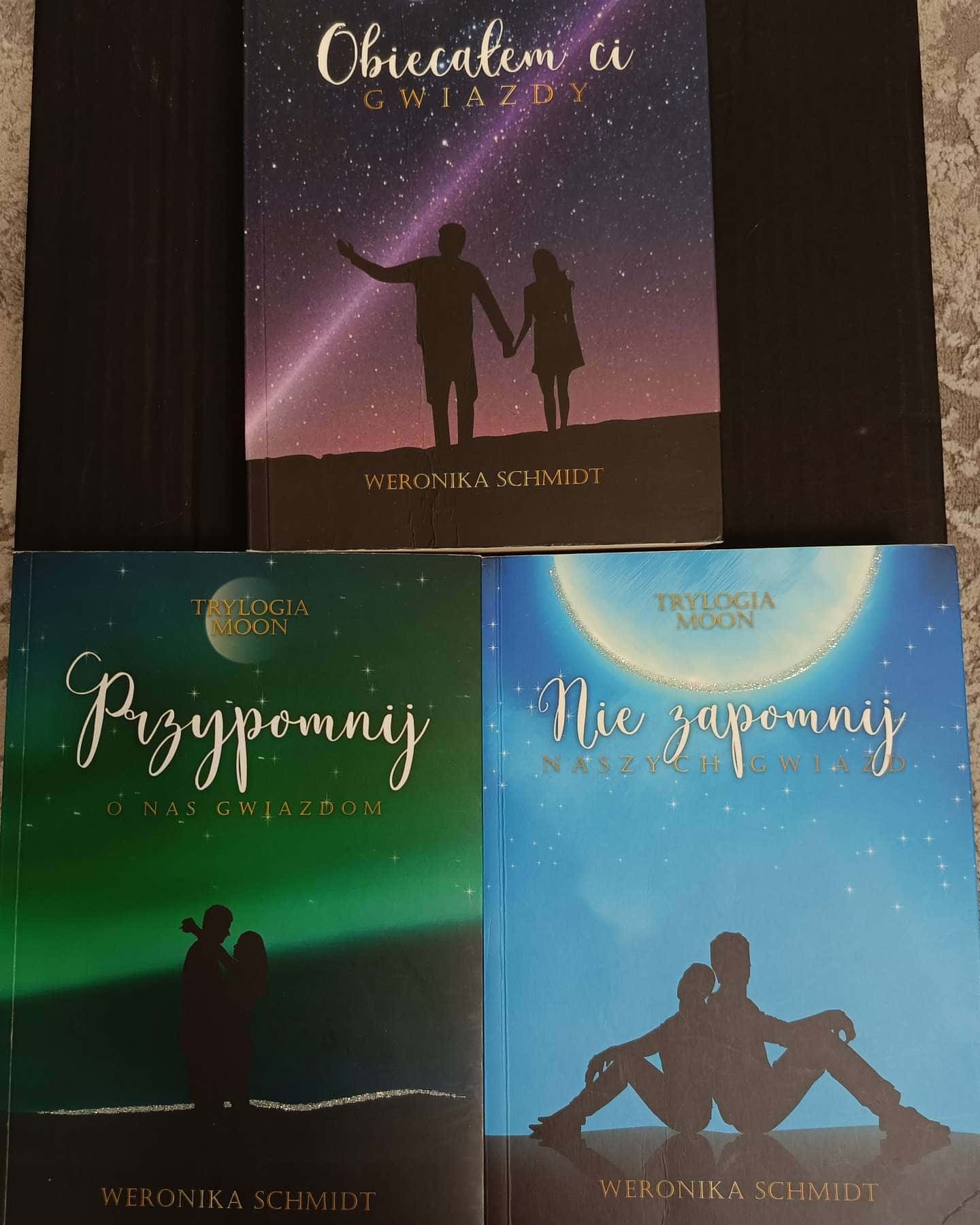 Trylogia Moon: 1. Obiecałem Ci gwiazdy. 2. Przypomnij o nas gwiazdom. 3. Nie zapomnij naszych gwiazd-Weronika Schmidt