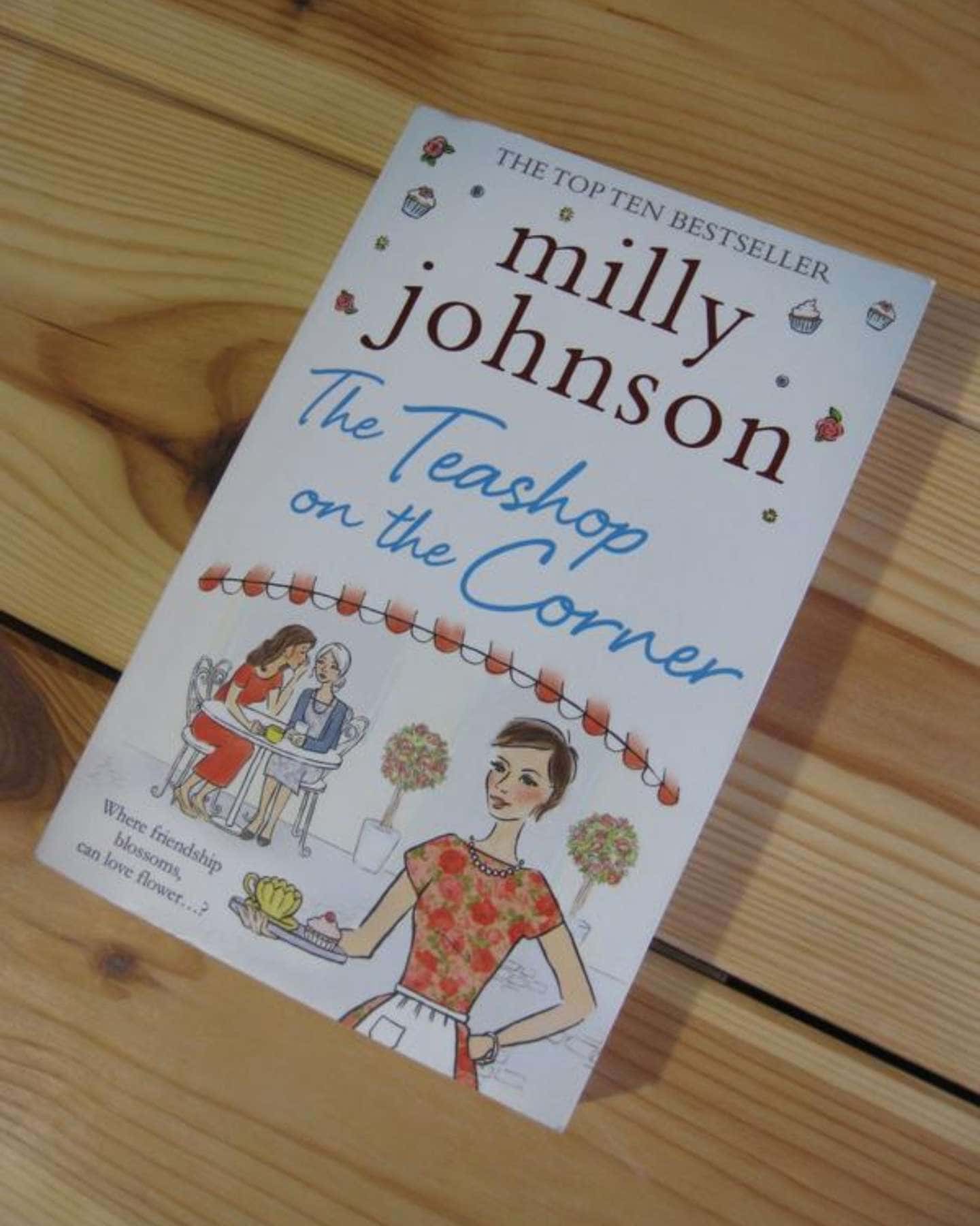 The teashop on the corner — milly johnson