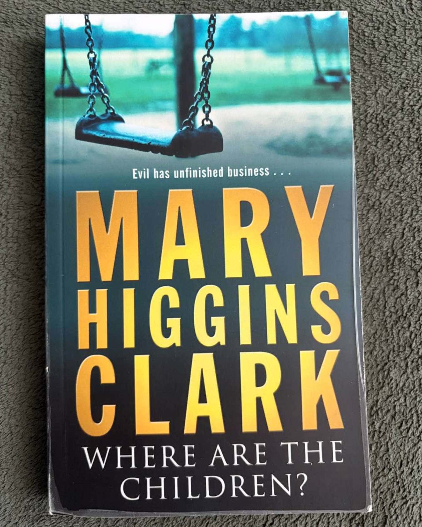 Where Are the Children? — Mary Higgins Clark