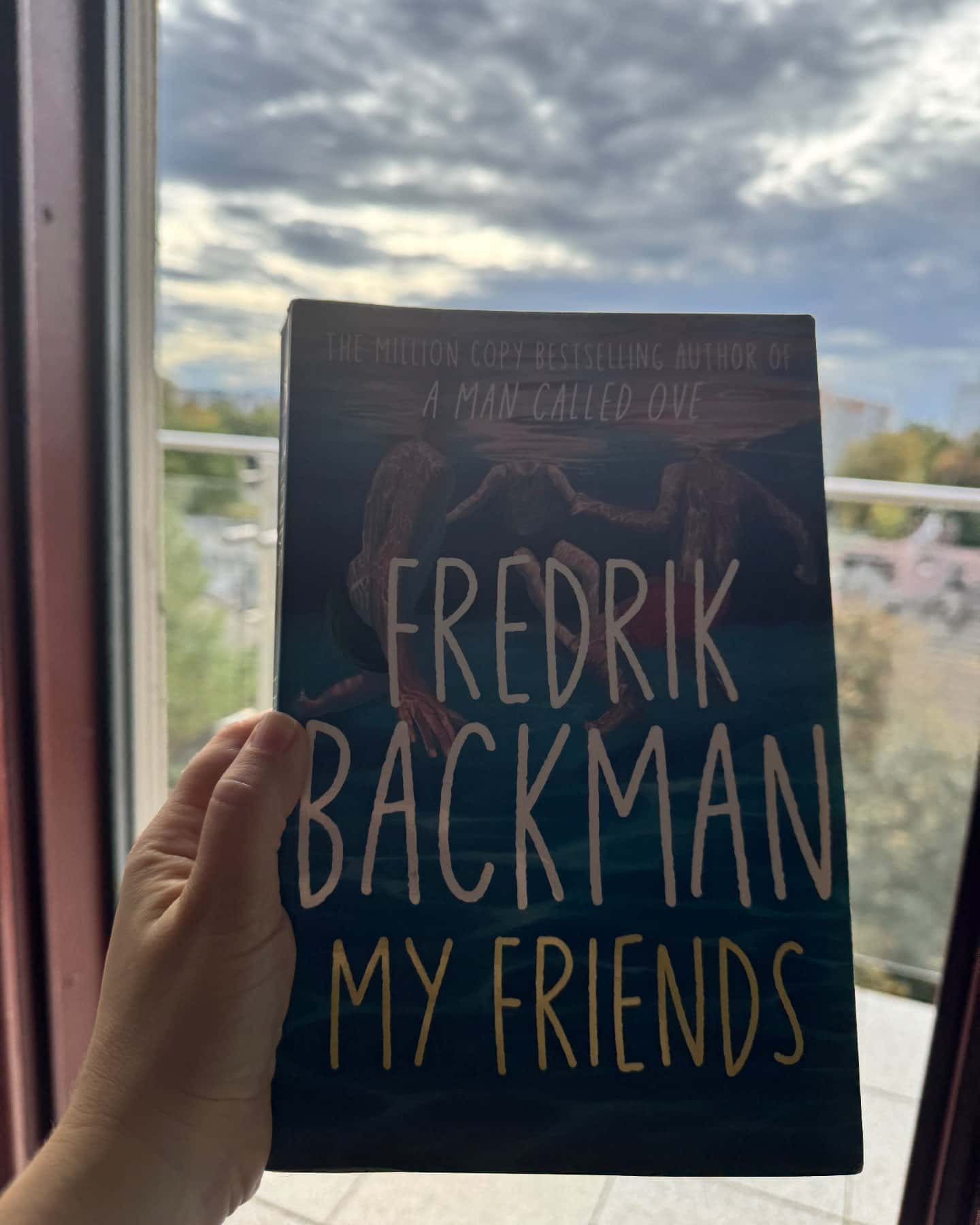 My friends — FREDRIK BACKMAN